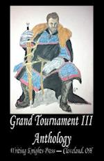 Grand Tournament III Anthology