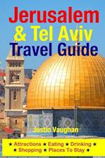 Jerusalem & Tel Aviv Travel Guide