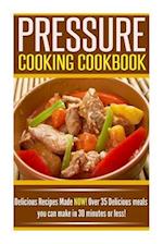 Pressure Cooking Cookbook