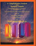 A Comprehensive Analysis of the Synoptic Gospels