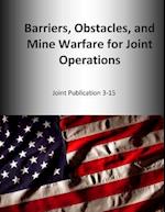 Barriers, Obstacles, and Mine Warfare for Joint Operations