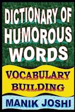 Dictionary of Humorous Words: Vocabulary Building 