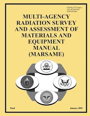 Multi-Agency Radiation Survey and Assessment of Materials and Equipment Manual (Marsame)