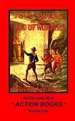 Tom Swift 20 - Tom Swift in the Land of Wonders