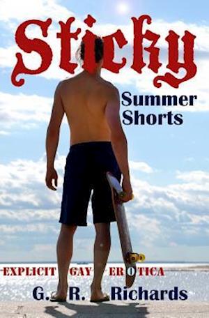 Sticky Summer Shorts