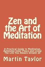Zen and the Art of Meditation