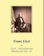 Liszt - Hungarian Rhapsody No. 10