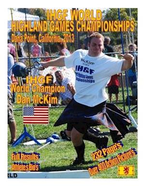 2013 IHGF Professional World Highland Games Championships