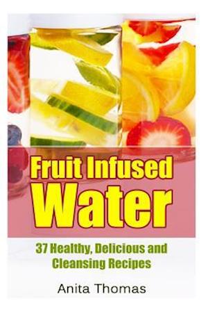 Fruit Infused Water