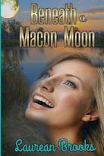 Beneath a Macon Moon