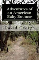Adventures of an American Baby Boomer