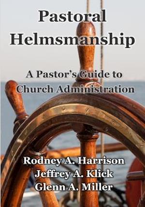 Pastoral Helmsmanship