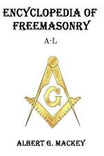 Encyclopedia of Freemasonry (A-L)