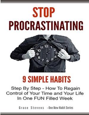 Stop Procrastinating