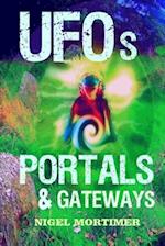 Ufos, Portals and Gateways