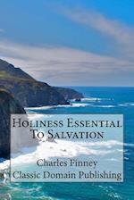 Holiness Essential to Salvation