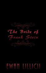 The Bride of Frank Stein