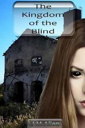 The Kingdom of the Blind