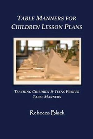 Table Manners for Children Lesson Plan
