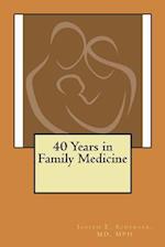 40 Years in Family Medicine