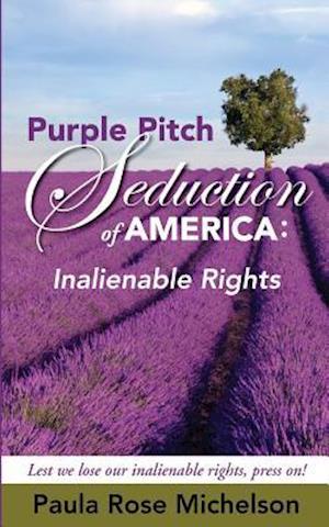 The Purple Pitch Seduction of America