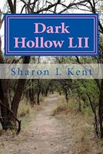 Dark Hollow LII