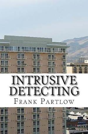 Intrusive Detecting