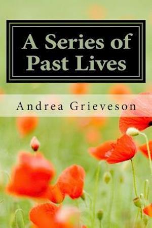 A Series of Past Lives