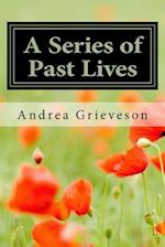 A Series of Past Lives