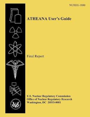 Atheana User's Guide Final Report