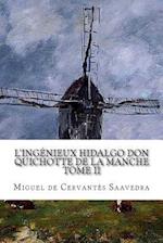 L'Ingénieux Hidalgo Don Quichotte de la Manche Tome II