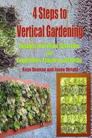 4 Steps to Vertical Gardening