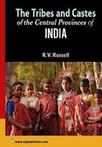 The Tribes and Castes of the Central Provinces of India