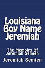 Louisiana Boy Name Jeremiah