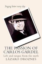 The Passion of Carlos Gardel