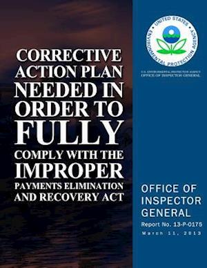 Corrective Action Plan Needed in Order to Fully Comply with the Improper Payments Elimination and Recovery ACT