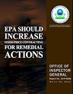 EPA Should Increase Fixed-Price Contracting for Remedial Actions