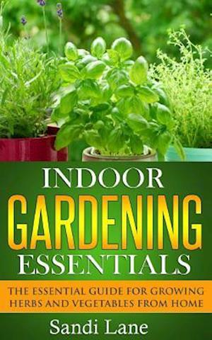 Indoor Gardening Essentials