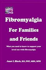 Fibromyalgia for Families and Friends