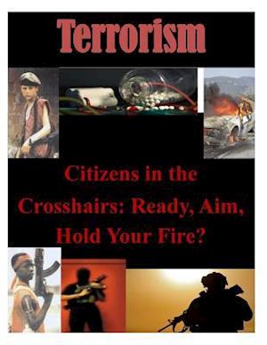 Citizens in the Crosshairs
