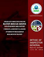 Air Quality Objectives for the Baton Rouge Ozone Nonattainment Area Not Met Under EPA Agreement 2a-96694301 Awarded to the Railroad Research Foundatio
