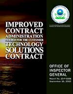 Improved Contract Administration Needed for the Customer Technology Solutions Contract