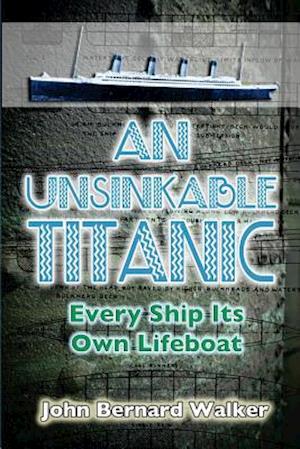 An Unsinkable Titanic