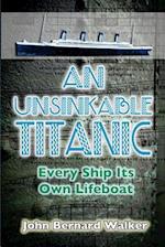 An Unsinkable Titanic