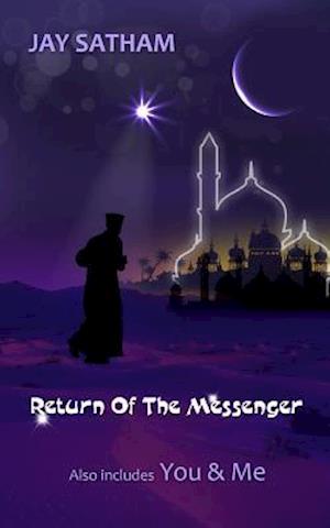 Return of the Messenger