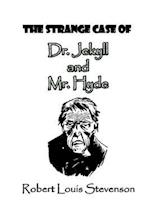 The Strange Case of Dr. Jekyll and Mr. Hyde