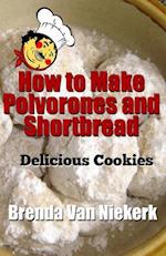 How to Make Polvorones and Shortbread