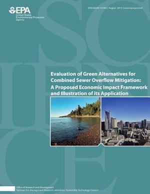 Evaluation of Green Alternatives for Combined Sewer Overflow Mitigation