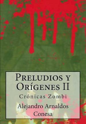 Preludios Y Orígenes II