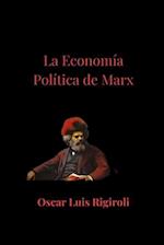 La Economia Politica de Marx